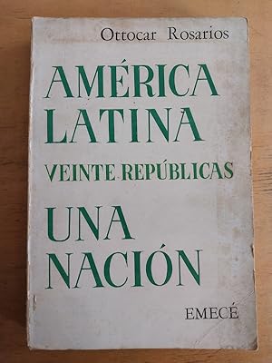 Bild des Verkufers fr America latina veinte republicas una nacion zum Verkauf von International Book Hunting