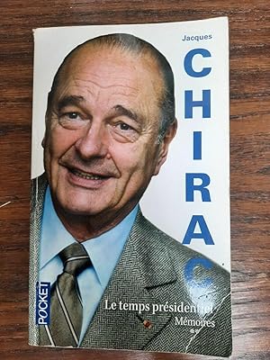 Bild des Verkufers fr Jacques Chirac Le Temps Prsidentiel Tome 2 Mmoires zum Verkauf von Dmons et Merveilles