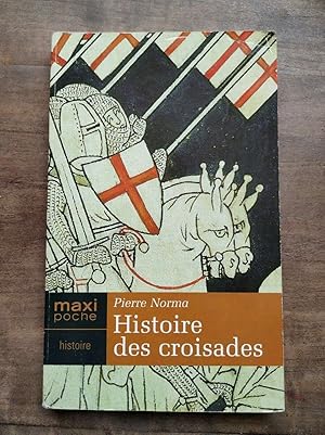 Image du vendeur pour Histoire des Croisades Maxi poche mis en vente par Dmons et Merveilles