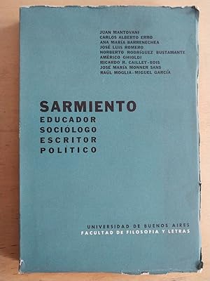Bild des Verkufers fr Sarmiento educador sociologo escritor politico zum Verkauf von International Book Hunting