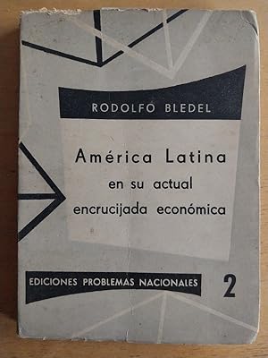 Imagen del vendedor de America latina en su actual encrucijada economica a la venta por International Book Hunting