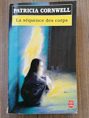 Image du vendeur pour La Squence des corps Le Livre de poche mis en vente par Dmons et Merveilles