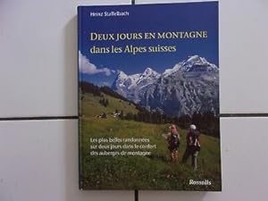 Deux jours en montagne dans les Alpes Suisses