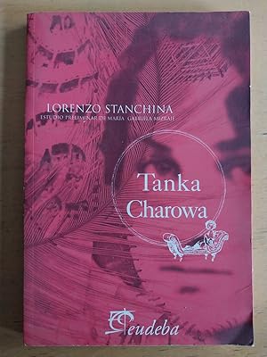 Imagen del vendedor de Tanka Charowa a la venta por International Book Hunting