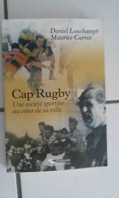 Image du vendeur pour Daniel Longchampt CAP RUGBY une socit sportive Pontarlier mis en vente par Dmons et Merveilles