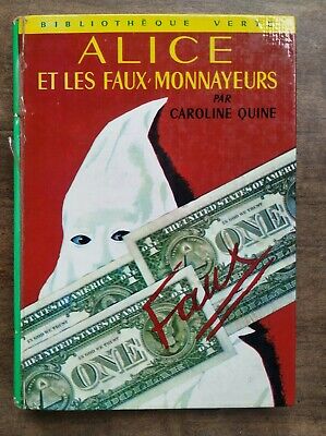 Image du vendeur pour Alice et les faux monnayeurs Bibliothque verte mis en vente par Dmons et Merveilles