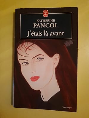 Imagen del vendedor de J'tais L Avant Le Livre de poche a la venta por Dmons et Merveilles