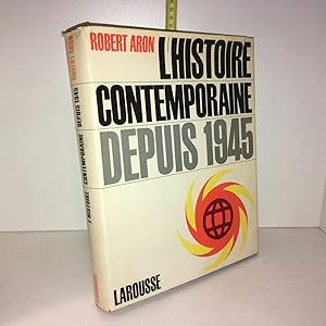 Seller image for L'HISTOIRE CONTEMPORAINE DEPUIS 1945 d Larousse 1969 for sale by Dmons et Merveilles