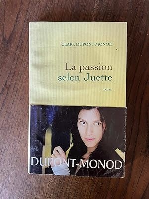 Image du vendeur pour Clara dupont monod La passion selon juette Grasset mis en vente par Dmons et Merveilles