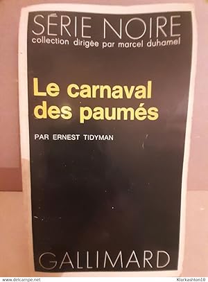 Imagen del vendedor de Le carnaval des paums Gallimard a la venta por Dmons et Merveilles