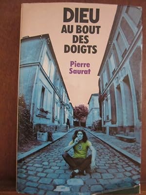 Seller image for Dieu au bout des doigts for sale by Dmons et Merveilles