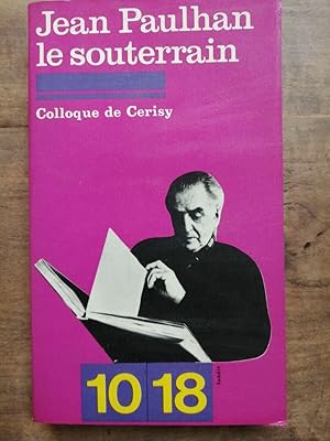Immagine del venditore per Colloque de Cerisy le souterrain 1018 venduto da Dmons et Merveilles