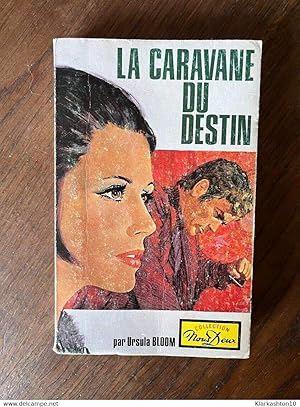 Seller image for La caravane du destin Mondiales for sale by Dmons et Merveilles