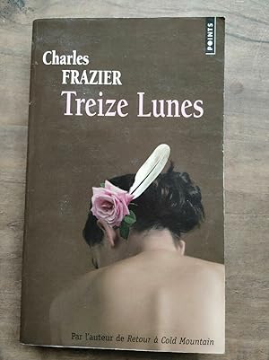 Bild des Verkufers fr Charles Frazier Treize lunes points zum Verkauf von Dmons et Merveilles