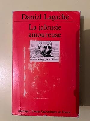Seller image for La jalousie amoureuse Psychologie Descriptive Et Psychanalyse for sale by Dmons et Merveilles