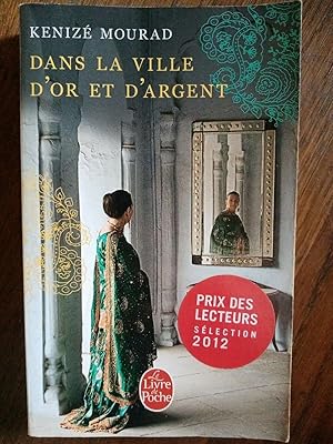 Image du vendeur pour Dans la ville d'or et d'argent Le livre de poche mis en vente par Dmons et Merveilles