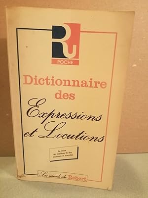 Bild des Verkufers fr Dictionnaire des Expressions et locutions zum Verkauf von Dmons et Merveilles