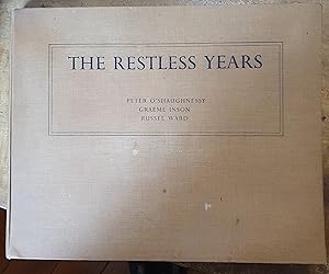 Immagine del venditore per THE RESTLESS YEARS: Being Some impressions of the Origin of the Australian venduto da Uncle Peter's Books