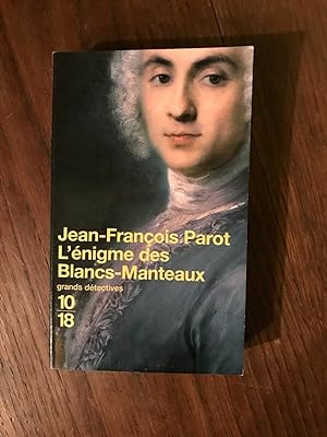 Bild des Verkufers fr jean franois Parot L'nigme des blancs manteaux zum Verkauf von Dmons et Merveilles