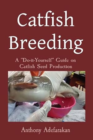 Seller image for Catfish Breeding for sale by BuchWeltWeit Ludwig Meier e.K.