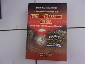 Lumières essentielles sur L' ULTIME MESSAGER DU CIEL bilingue Al Khidri