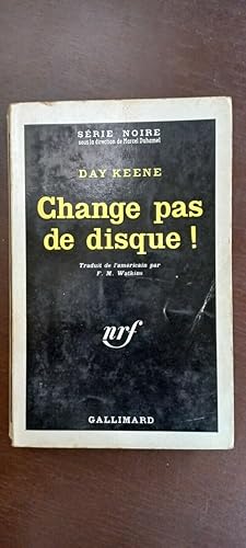 Seller image for Change pas de disque gallimard for sale by Dmons et Merveilles