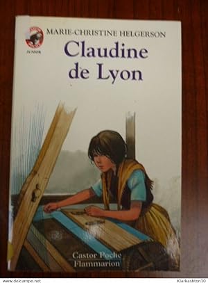 Imagen del vendedor de Claudine de Lyon - Castor Poche a la venta por Dmons et Merveilles