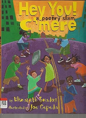 Seller image for Hey You! C'mere! A Poetry Slam for sale by TuosistBook