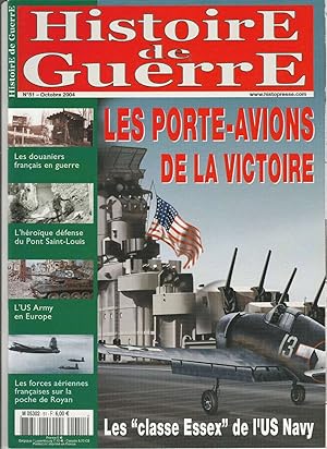 Histoire de Guerre n 51 Octobre 2004 Les porte avions de la victoire Essex