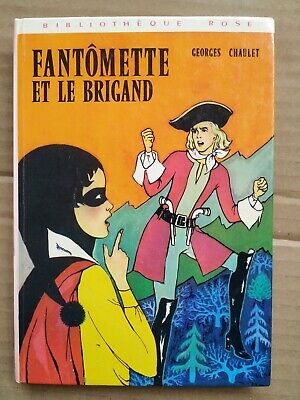 Image du vendeur pour Georges Chaulet Fantmette et le brigand Bibliothque rose mis en vente par Dmons et Merveilles