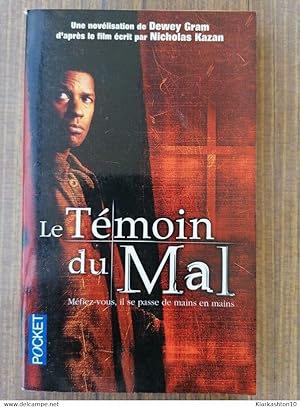 Seller image for Le tmoin du mal Dewey Gram Pocket for sale by Dmons et Merveilles