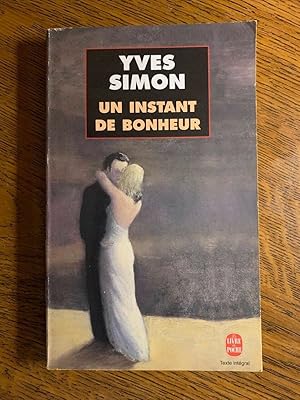 Imagen del vendedor de Yves simon Un instant de bonheur 14449 a la venta por Dmons et Merveilles