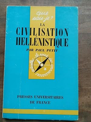 Seller image for La Civilisation Hellnistique presses Universitaires de france for sale by Dmons et Merveilles