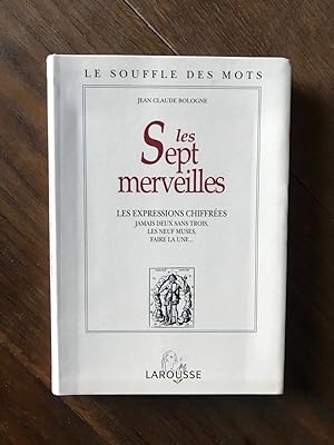 Bild des Verkufers fr JEAN CLAUDE BOLOGNE les Sept merveilles LAROUSSE zum Verkauf von Dmons et Merveilles