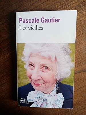 Seller image for Pascale Gautier Les Vieilles for sale by Dmons et Merveilles