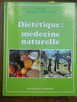 Image du vendeur pour Dr Madeleine fivet izard dittique mdecine naturelle Encyclopdie conn mis en vente par Dmons et Merveilles