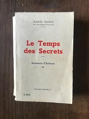 Image du vendeur pour Le Temps des secrets Souvenirs d'Enfance III mis en vente par Dmons et Merveilles