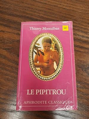 Image du vendeur pour Le Pipitrou Aphrodite classique mis en vente par Dmons et Merveilles