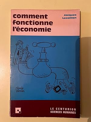 Seller image for Jacques Lecaillon Comment fonctionne l'conomie for sale by Dmons et Merveilles