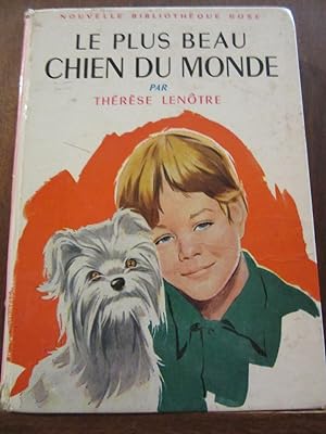 Bild des Verkufers fr Le plus beau chien du monde Bibliothque rose zum Verkauf von Dmons et Merveilles
