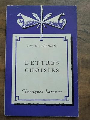 Image du vendeur pour Mme de Svign Lettres Choisies Classiques larousse mis en vente par Dmons et Merveilles