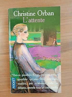 Seller image for Christine Orban L'attente pocket for sale by Dmons et Merveilles