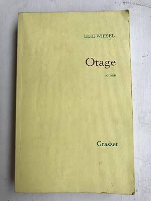 Image du vendeur pour Elie Wiesel Otage grasset mis en vente par Dmons et Merveilles