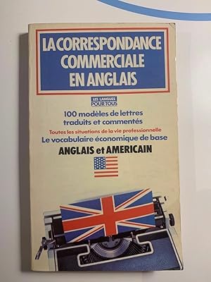 Image du vendeur pour La correspondance commerciale en anglais mis en vente par Dmons et Merveilles