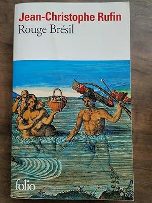 Image du vendeur pour jean christophe Rufin Rouge Brsil folio mis en vente par Dmons et Merveilles
