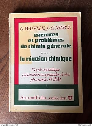 Image du vendeur pour g watelle j c niepceexercices et problmes de chimie gnrale tome 11968 mis en vente par Dmons et Merveilles