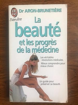 Immagine del venditore per La beaut et les progrs de La mdecine venduto da Dmons et Merveilles