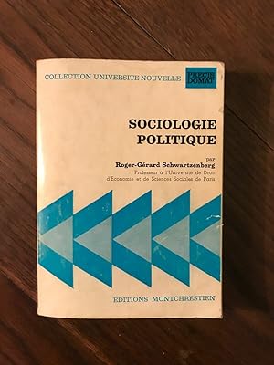 Image du vendeur pour roger gerard Schwartzenberg SOCIOLOGIE POLITIQUE mis en vente par Dmons et Merveilles