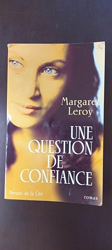 Imagen del vendedor de Margaret leroy Une question de confiance Presses de la cit a la venta por Dmons et Merveilles