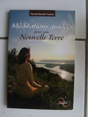 Seller image for Parimal Danielle Tonossi Mditations guides pour une Nouvelle Terre for sale by Dmons et Merveilles